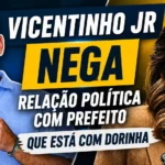 em-off-|-vicentinho-jr-nega-que-tenha-relacao-politica-com-prefeito-que-declarou-apoio-a-dorinha