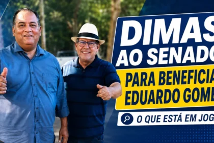 em-off-|-dimas-ao-senado-para-beneficiar-eduardo-gomes?