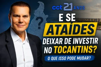 resumo-|-e-se-ataides-deixar-de-investir-no-tocantins?