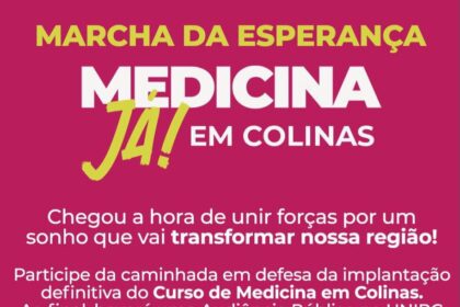 marcha-da-esperanca-marca-lancamento-de-movimento-regional-em-defesa-do-curso-de-medicina-em-colinas